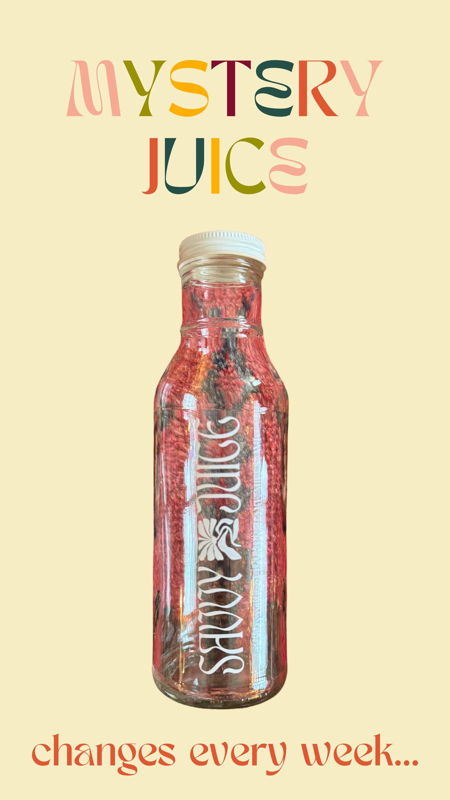 Weekly Mystery Juice!